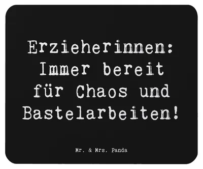 Produktbild von Mr. & Mrs. Panda Mousepad Spruch Erzieherin Chaos - Schwarz - Geschenk, pc mausunterlage, Geduld, Kindheit, für, Mouse Pad, Mauspad, Beruf, Vertrauen, Berufspassion