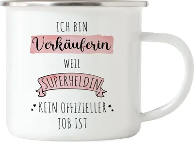 Produktbild von Ich Bin Verkäuferin Weil Superheldin Kein Anerkannter Job Ist Emaille Tasse Geschenk Danke Sagen