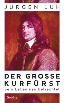 Productafbeelding van Luh, J: Große Kurfürst