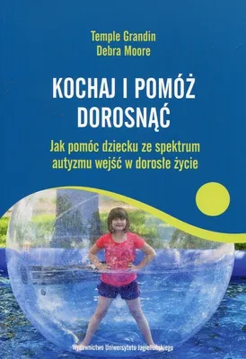 Imagen del producto de Kochaj i pomoz dorosnac Jak pomoc dziecku ze spektrum autyzmu wejsc w dorosle zycie