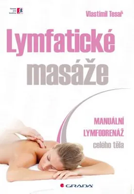 Immagine prodotto di Lymfatické masáže - Manuální lymfodrenáž celého těla (Tesař Vlastimil)