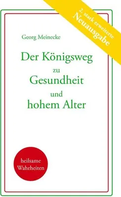 Produktbild von Der Königsweg zu Gesundheit und hohem Alter
