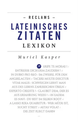 Immagine prodotto di Reclams Lateinisches Zitaten-Lexikon