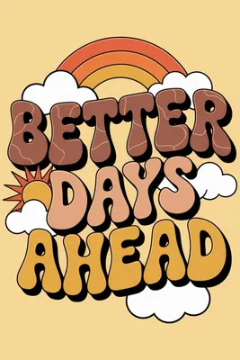 Produktbild von Plakat 20x30cm Motivationsaffirmation Retro Vintage für das Wohnzimmer Better Days