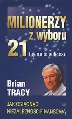 Productafbeelding van Milionerzy z wyboru 21 tajemnic sukcesu