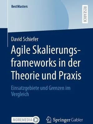 Obrázok produktu pre Agile Skalierungsframeworks in der Theorie und Praxis