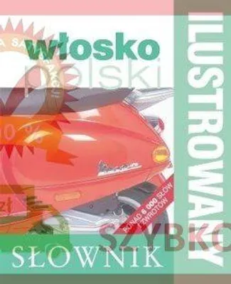Zdjęcie produktu dla Ilustrowany słownik włosko-polski - praca zbiorowa