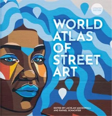 Produktbild von The World Atlas of Street Art