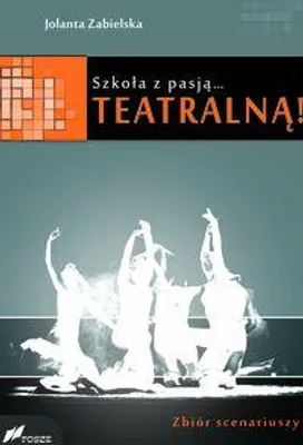 Productafbeelding van Szkola z pasja...teatralna!
