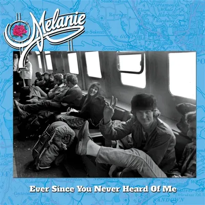 Zdjęcie produktu dla Melanie - Ever Since You Never Heard Of Me (Limited Edition) (Blue Coloured) (LP)