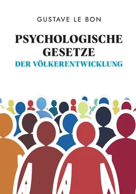 Produktbild von Psychologische Gesetze der Völkerentwicklung