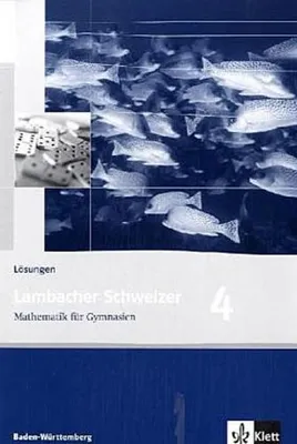 Produktbild von Lambacher Schweizer 4 Baden-Württemberg– Lösungen. Baden-Württemberg: Mathematik für Gymnasien. Klasse 8 (Lambacher Schweizer. Ausgabe für Baden-Württemberg ab 2004)