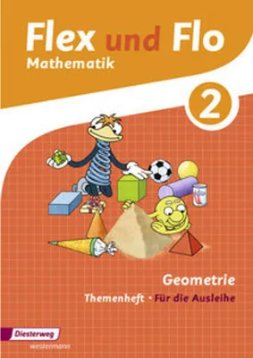 Produktbild von Flex und Flo. Geometrie 2: Für die Ausleihe