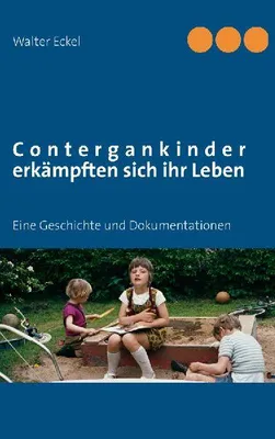 Produktbild von Contergankinder erkämpften sich ihr Leben