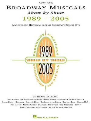 Produktbild von Broadway Musicals Show by Show, 1989-2005