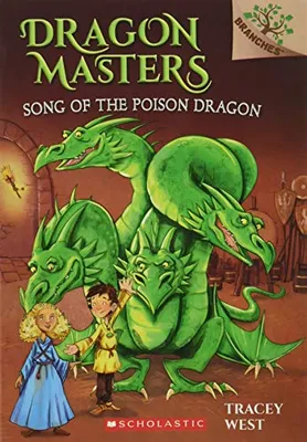 Productafbeelding van Song of the Poison Dragon: A Branches Book (Dragon Masters #5)