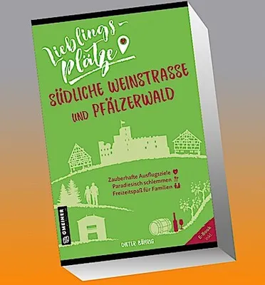 Obrázek produktu pro Lieblingsplätze Südliche Weinstraße und Pfälzerwald