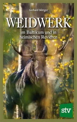 Obrázok produktu pre Weidwerk im Baltikum und in heimischen Revieren