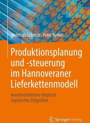 Obrázek produktu pro Produktionsplanung und -steuerung im Hannoveraner Lieferkettenmodell