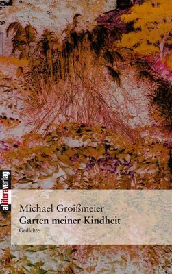 Produktbild von Garten meiner Kindheit