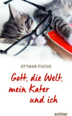 Zdjęcie produktu dla Gott, die Welt, mein Kater und ich