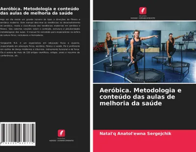 Produktbild von Aeróbica. Metodologia e conteúdo das aulas de melhoria da saúde