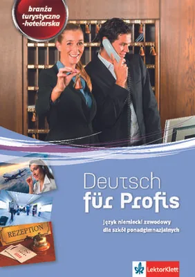 Obrázek produktu pro LektorKlett Deutsch für Profis: Niemiecki dla branży hotelarsko-turystycznej - podręcznik z ćwiczeniami A2