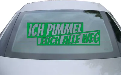 Produktbild von Indigos UG - Aufkleber Heckscheibe & Motorklappe DE6953 - grün - 600x189 mm - Ich pimmel euch alle weg! - Auto Scheiben Fenster Heckklappe Tuning Racing JDM - Die cut