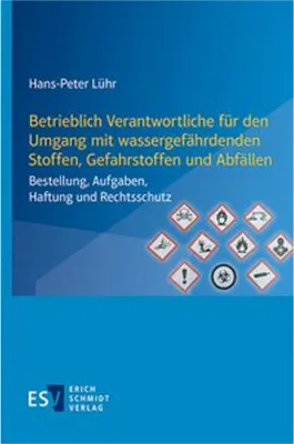 Obrázek produktu pro Betrieblich Verantwortliche für den Umgang mit wassergefährdenden Stoffen, Gefahrstoffen und Abfällen