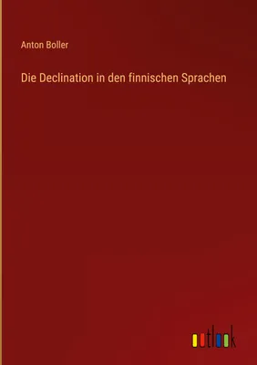 Produktbild von Die Declination in den finnischen Sprachen