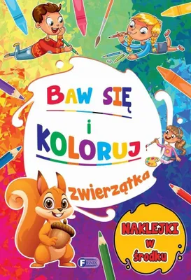 Image de Baw się i koloruj. Zwierzątka - książeczka dla dzieci