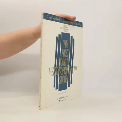 Produktbild von The First Book of Mezzo-Soprano/Alto Solos for Classical Singers Songs with Piano Accompaniment and Online Audio for Medium-Difficulty Voice Study, Lessons, Auditions, and Performance