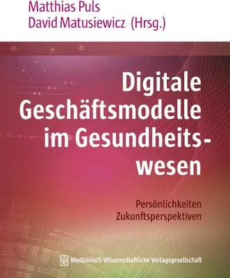 Zdjęcie produktu dla Digitale Geschäftsmodelle im Gesundheitswesen