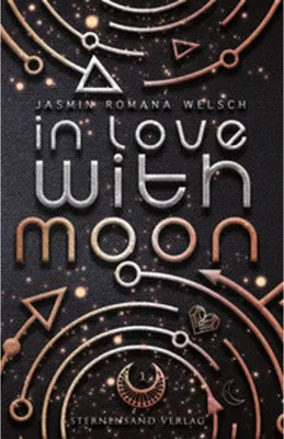 Produktbild von Welsch, J: In Love with Moon (Moon Reihe 1)