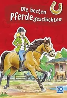 Produktbild von Die besten Pferdegeschichten