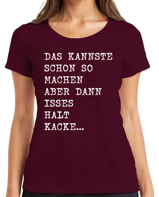Obrázek produktu pro Můžeš to udělat takhle, ale je to blbost vtipné rčení humor drzý Dámské tričko, vínová, XL