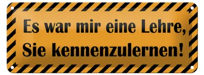 Produktbild von Blechschild Spruch 27x10cm war eine Lehre Sie kennenzulernen