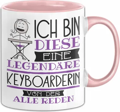 Produktbild von Keyboarderin Tasse Geschenk Ich Bin Diese Eine Legendäre Keyboarderin Von Der Alle Reden Geschenkidee Geburtstag Weihnachten (Rosa)