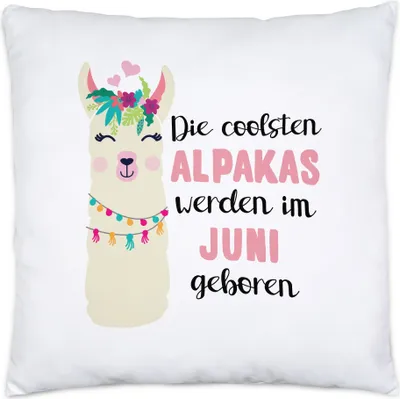 Produktbild von Die Coolsten Alpakas Werden im Juni Geboren Kissen Inkl. Füllung Wunschmonat Geschenkidee Geburtstag