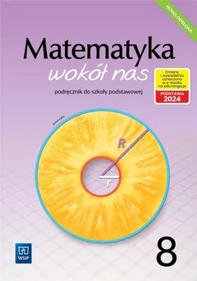 Zdjęcie produktu dla Matematyka Wokół nas Klasa 8 Podręcznik WSiP 2021