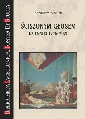 Image de Ściszonym głosem. Dzienniki 1956-2021 - Kazimierz Wiśniak, Zdzisław Pietrzyk