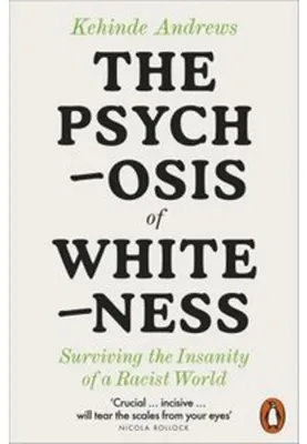 Obrázok produktu pre The Psychosis of Whiteness