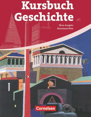 Produktbild von Kursbuch Geschichte. e Ausgabe. Schülerbuch Rheinland-Pfalz