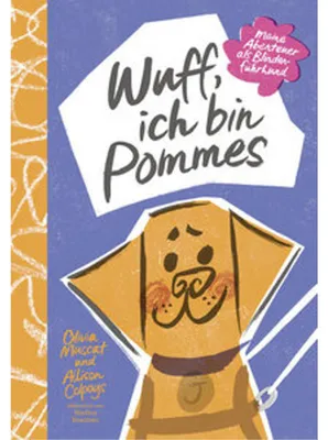 Produktbild von Wuff, ich bin Pommes. Meine Abenteuer als Blindenführhund