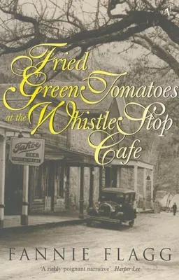 Imagen del producto de Fried Green Tomatoes At The Whistle Stop Cafe