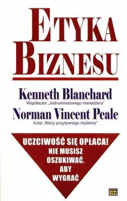 Zdjęcie produktu dla Blanchard, K: Etyka biznesu