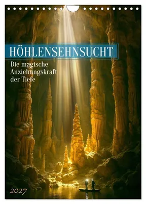 Produktbild von Höhlensehnsucht (Wandkalender 2027 DIN A4 hoch), CALVENDO Monatskalender