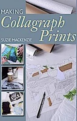 Produktbild von Making Collagraph Prints