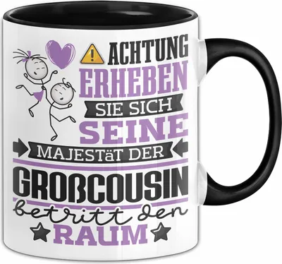 Produktbild von Großcousin Geschenk Tasse Lustiger Spruch Erheben Sie Sich Der Großcousin Betritt den Raum (Schwarz)