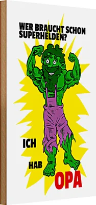 Produktbild von Holzschild Spruch 20x30cm Wer braucht Superhelden Hab Opa